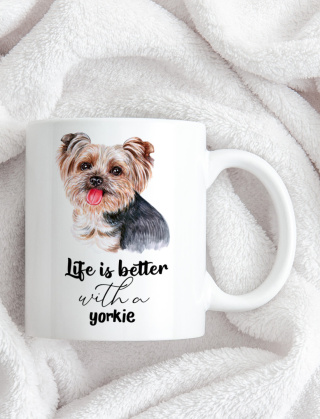 Kubek z yorkiem Life is better with a yorkie