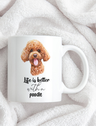 Kubek z Pudlem Life is better with a poodle