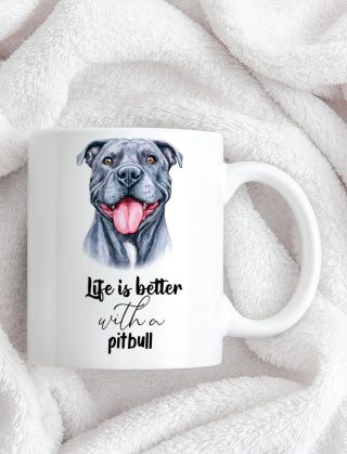 Kubek z pittbullem Life is better with a pitbull