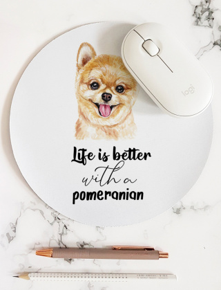 Podkładka pod mysz z pomeranianem "Life is better with a pomeranian"